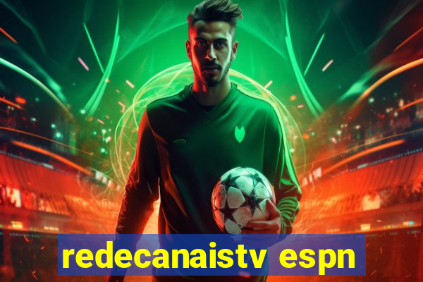 redecanaistv espn